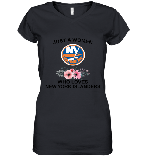 NHL Just A Woman Who Loves New York Islanders Hockey Sports Women's V-Neck T-Shirt