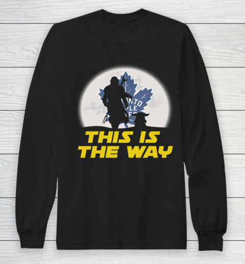 Toronto Maple Leafs NHL Ice Hockey Star Wars Yoda And Mandalorian This Is The Way Long Sleeve T-Shirt