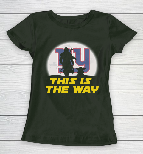 New York Giants NFL Football Star Wars Yoda And Mandalorian This Is The Way Women's T-Shirt 4
