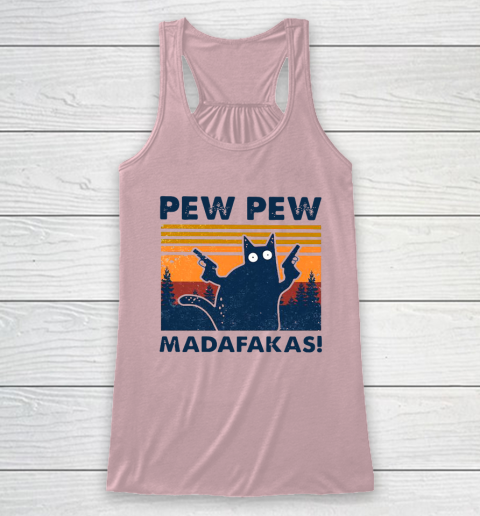 Cat Pew Pew Madafakas Vintage Racerback Tank 5