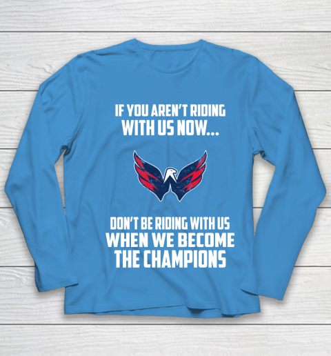 NHL Washington Capitals Hockey We Become The Champions Youth Long Sleeve 5