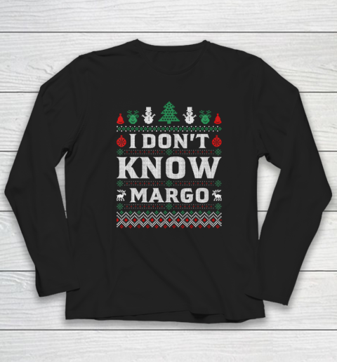 I Don t Know Margo  Funny Christmas Vacation Long Sleeve T-Shirt