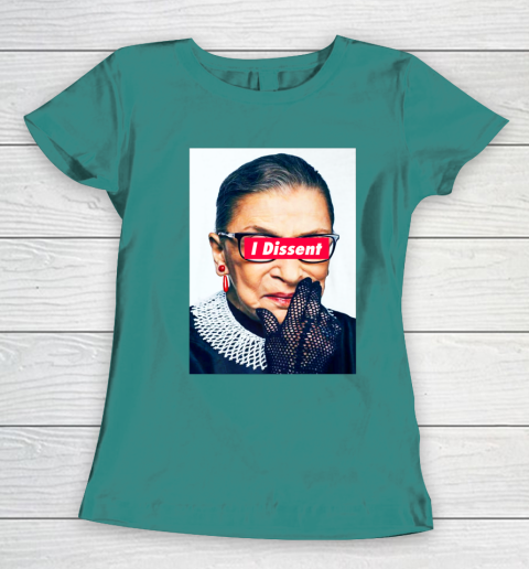 Notorious RBG  I Dissent Women's T-Shirt 10