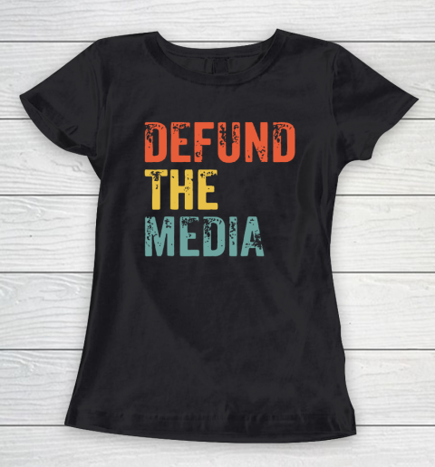 Defund The Media Retro Vintage Women's T-Shirt