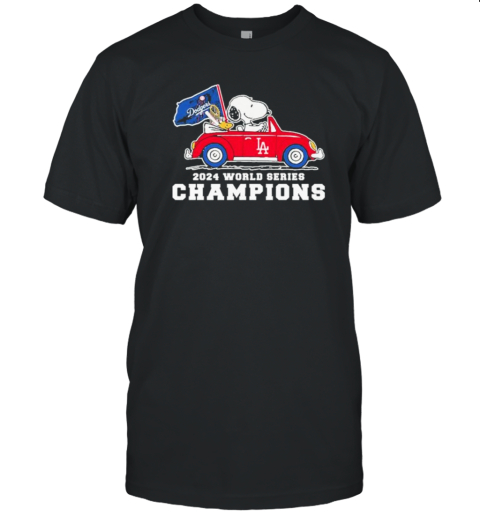 Peanuts Snoopy And Woodstock On Car X Los Angeles Dodgers World Series Champions T-Shirt