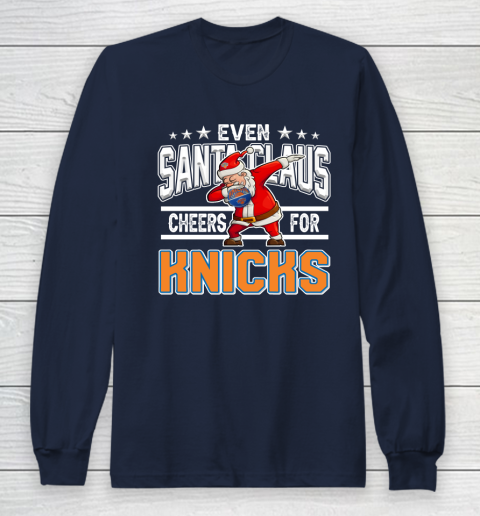New York Knicks Even Santa Claus Cheers For Christmas NBA Long Sleeve T-Shirt 2