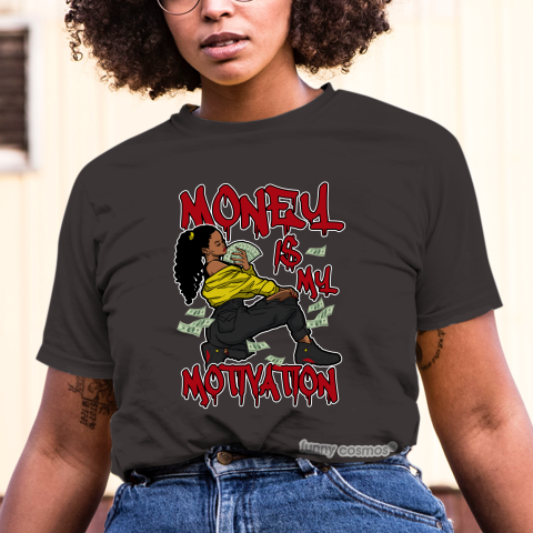 Jordan 14 Last Shot Matching Sneaker Tshirt For Woman For Girl Money Is My Motivation Hipster Hip Hop Black Jordan Shirt