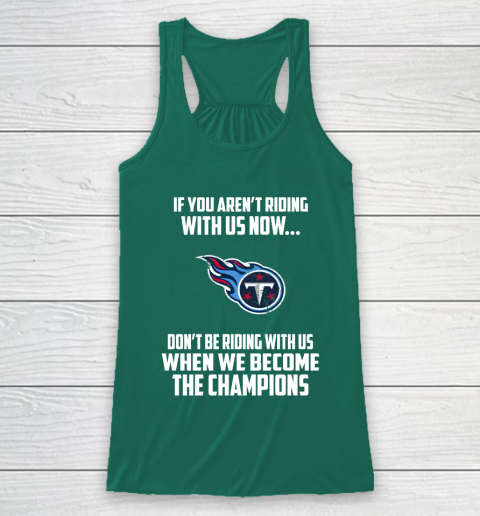 NFL Tennessee Titans Football We Become The Champions Racerback Tank 5