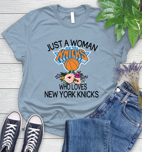 NBA Just A Woman Who Loves New York Knicks Basketball Sports Women's T-Shirt 6