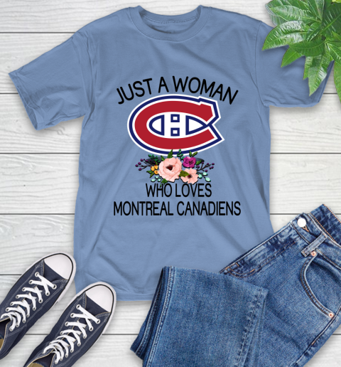 NHL Just A Woman Who Loves Montreal Canadiens Hockey Sports T-Shirt 11