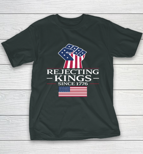Rejecting Kings Since 1776 Youth T-Shirt 3