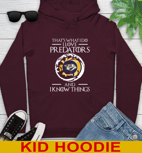 Nashville Predators NHL Hockey That's What I Do I Love My Team And I Know Things Game Of Thrones 134