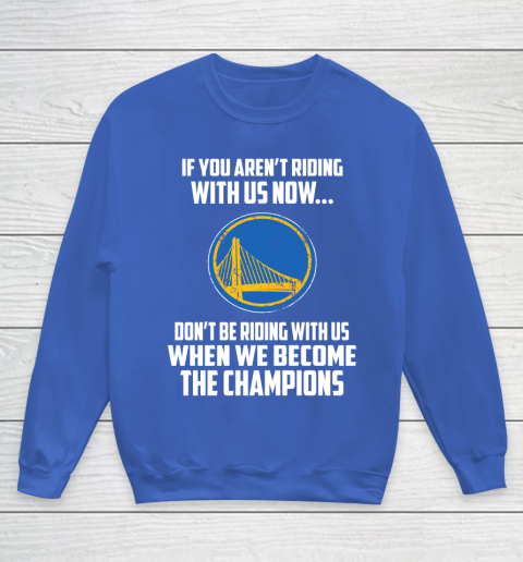 NBA Golden State Warriors Basketball We Become The Champions Youth Sweatshirt 6