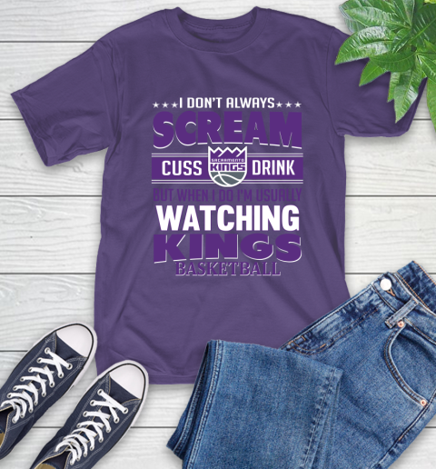 Sacramento Kings NBA Basketball I Scream Cuss Drink When I'm Watching My Team T-Shirt 5