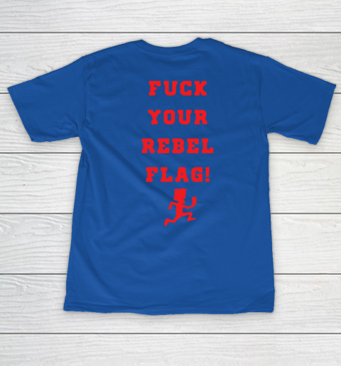 Fuck your rebel flag Women's T-Shirt 18