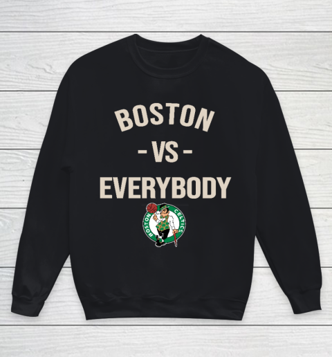 Boston Celtics Vs Everybody Youth Sweatshirt