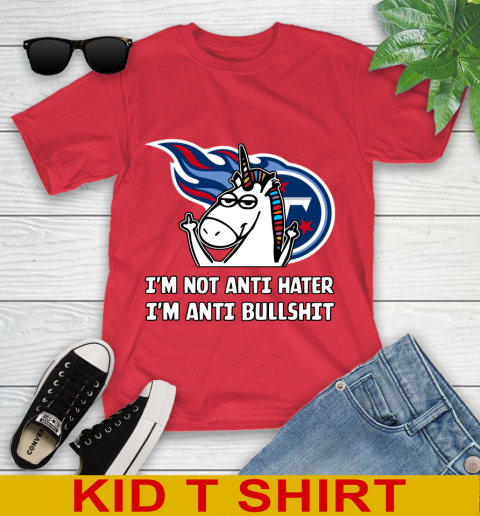 Tennessee Titans NFL Football Unicorn I'm Not Anti Hater I'm Anti Bullshit Youth T-Shirt 10