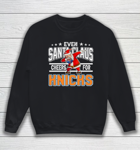 New York Knicks Even Santa Claus Cheers For Christmas NBA Sweatshirt