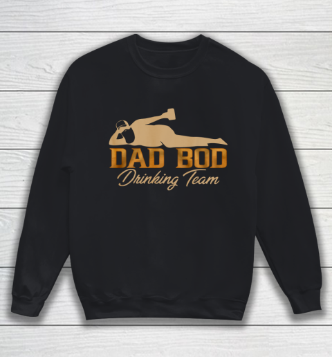 Dad Bod Drinking Team Father Beer Drinker Retro Vintage Funny Sweatshirt