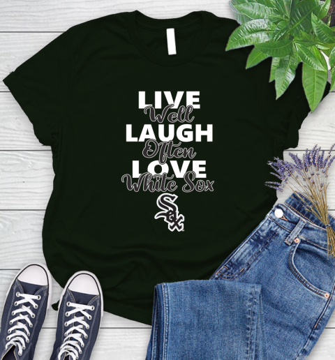 MLB Baseball Chicago White Sox Live Well Laugh Often Love Shirt Women's T-Shirt 5