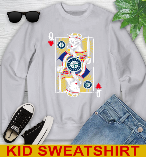 MLB Baseball Seattle Mariners The Queen Of Hearts Card Shirt Youth Sweatshirt 3