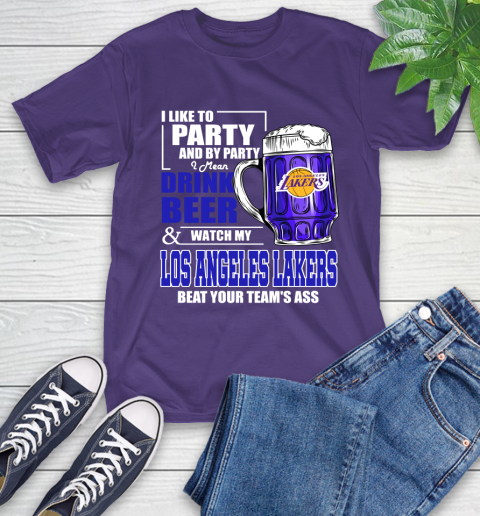 NBA Drink Beer and Watch My Los Angeles Lakers Beat Your Team's Ass Basketball T-Shirt 5