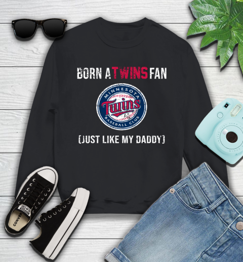 MLB Baseball Minnesota Twins Loyal Fan Just Like My Daddy Shirt Youth Sweatshirt