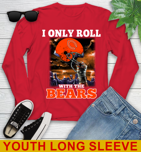 Chicago Bears NFL Football I Only Roll With My Team Sports Youth Long Sleeve 11