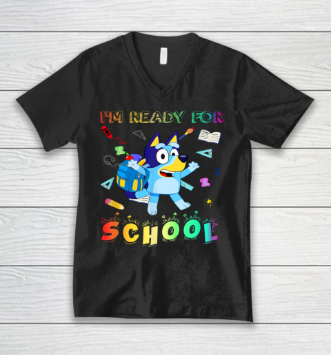I'm Ready For School Blueys Back To School V-Neck T-Shirt