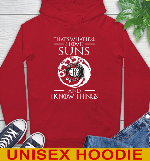 Brooklyn Nets NBA Basketball That's What I Do I Love My Team And I Know Things Game Of Thrones 22
