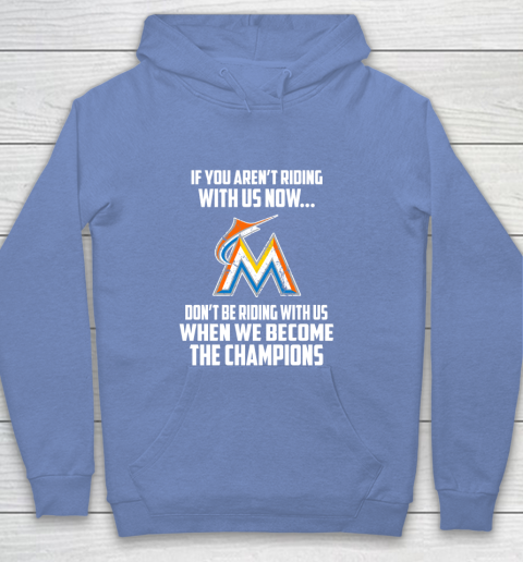 MLB Miami Marlins Baseball We Become The Champions Youth Hoodie 8