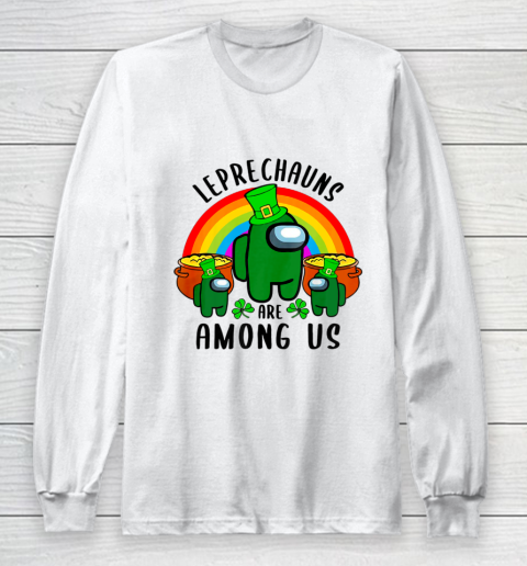 St Patrick s Day A mong Of Us Leprechauns Are A mong Of Us Long Sleeve T-Shirt