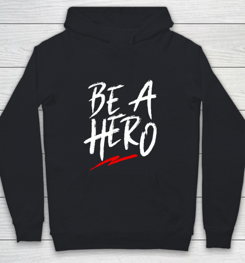 Be A Hero Youth Hoodie