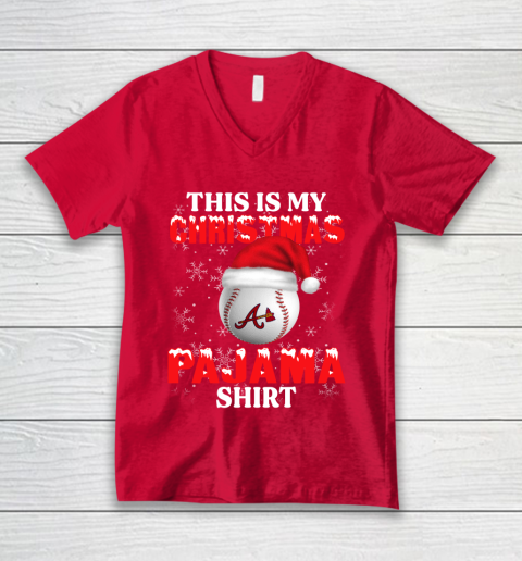 Atlanta Braves This Is My Christmas Pajama Shirt MLB V-Neck T-Shirt 6
