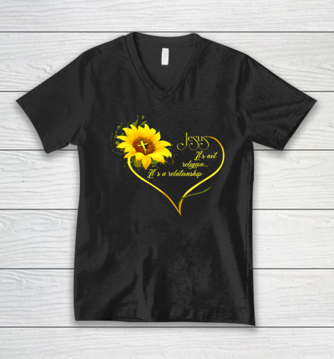 Jesus It's Not A Religion It's A Relationship Sunflower V-Neck T-Shirt