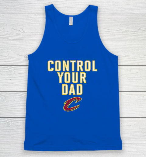 Cleveland Cavaliers Control Your Dad Tank Top 3