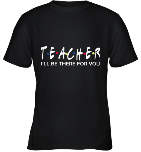 Funny Friends Themed Teacher Youth T-Shirt