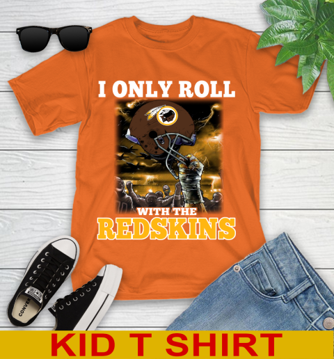 Washington Redskins NFL Football I Only Roll With My Team Sports Youth T-Shirt 8