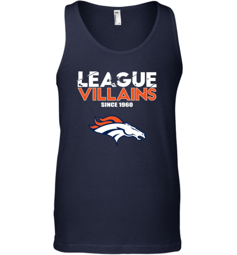 NFL League Villains Since 1960 Denver Broncos Long Sleeve T-Shirt -  Rookbrand