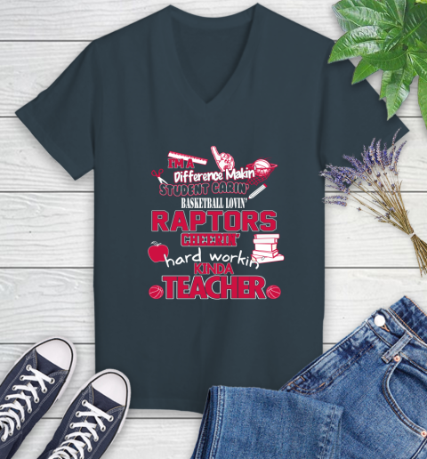 Toronto Raptors NBA I'm A Difference Making Student Caring Basketball Loving Kinda Teacher Women's V-Neck T-Shirt 8