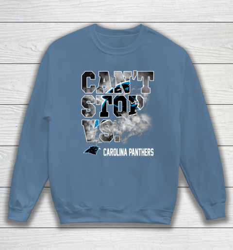 NFL Carolina Panthers Can't Stop Vs Sweatshirt 6