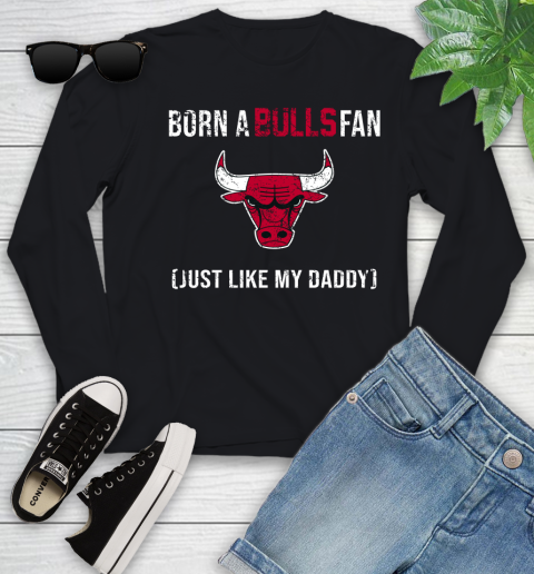 NBA Chicago Bulls Loyal Fan Just Like My Daddy Basketball Shirt Youth Long Sleeve