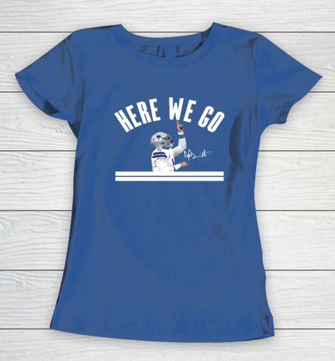 Dak Prescott Cowboys Here We Go Women's T-Shirt 6