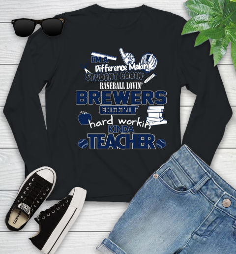 Milwaukee Brewers MLB I'm A Difference Making Student Caring Baseball Loving Kinda Teacher (1) Youth Long Sleeve