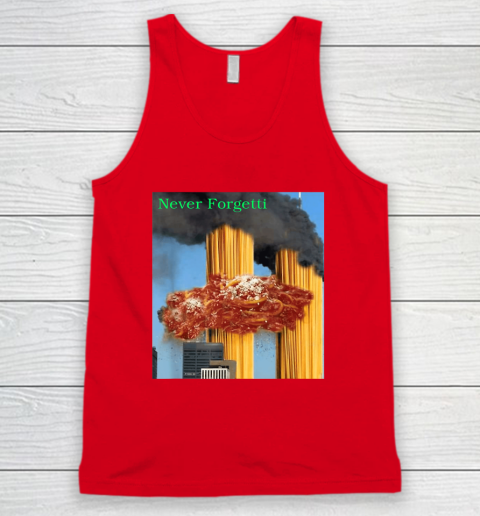 Never Forgetti 9  11 Tank Top 3