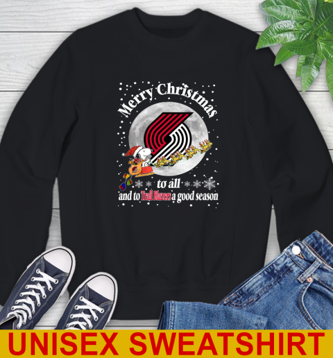 Portland Trail Blazers Merry Christmas To All And To Trail Blazers A Good Season NBA Basketball Sports Sweatshirt
