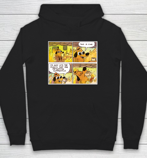 This Is Fine Hoodie