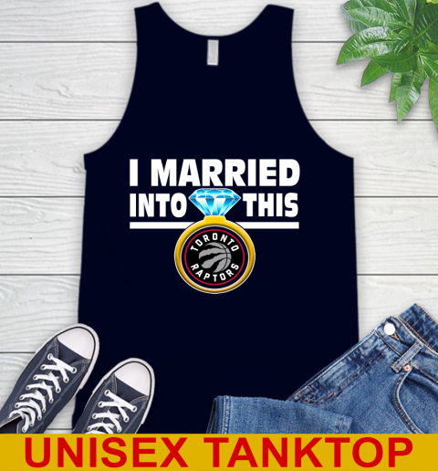 Toronto Raptors NBA Basketball I Married Into This My Team Sports Tank Top 2