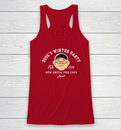 Dougs Winter Party February, Invite Winter Party Celebrate Racerback Tank 3