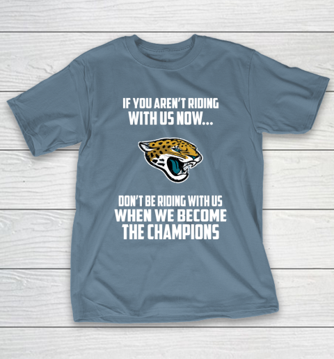 NFL Jacksonville Jaguars Football We Become The Champions T-Shirt 6